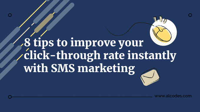 8 tips to improve your click-through rate instantly with SMS marketing – Infographic